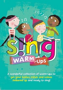 Sing Warm-ups | Choir Songbook | Primary School Resources