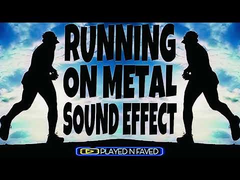 Running On Metal Sound Effect