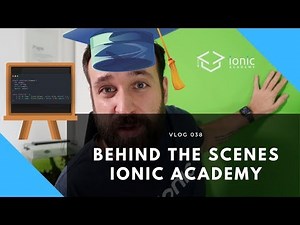 Behind the Scenes of the Ionic Academy 👨‍🏫