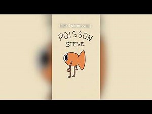 le poisson steve ENGLISH VERSION