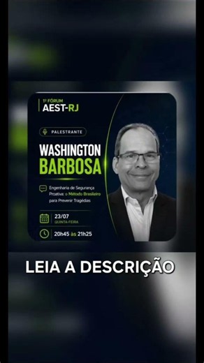 Prevenir Tragédias no Fórum AEST-RJ por Washington Barbosa e a Engenharia de Segurança Proativa