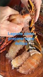 Como Preparar uma Lagosta Deliciosa | Receita Fácil e Saborosa