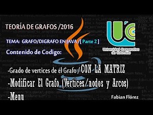 Teoria de Grafos [GRAFO-2] Java 2016/05/03