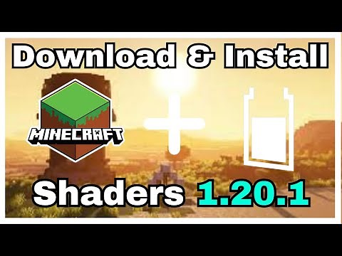 How To Download & Install Shaders In Minecraft 1.20.1