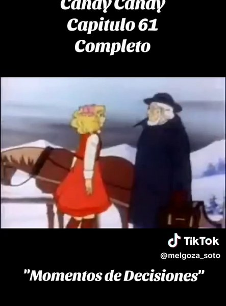Candy Candy Capítulo 61: Momentos de Decisiones