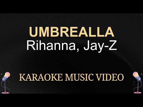 Karaoke Umbrella - Rihanna ft. Jay-Z | Sing Along with Lyrics