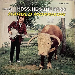 Harold Morrison - Hoss, He's The Boss