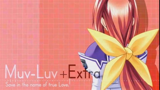 《Muv-Luv》OP - 《LOVE STEP》