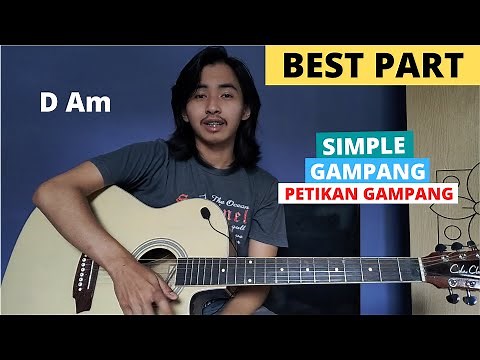 TUTORIAL PETIKAN (Best Part - Daniel Caesar) (Tutorial Gitar) CHORD SIMPLE GAMPANG