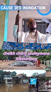 💧 Causes des inondations : ce que nous devons changer et ce que les autorités doivent faire Par Oustaz Cherif Alkoundary Hafi ja houllah | La jeunesse Tidjani de Guinee