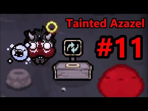 TAINTED AZAZEL + LACHRYPHAGY Run! - The Binding of Isaac: Repentance #11
