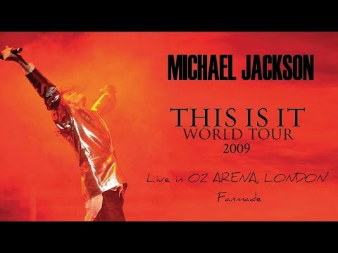 Michael Jackson - This Is It World Tour 2009 (Live at O2 Arena, London, July 13, 2009) Fanmade