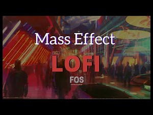 Mass Effect LoFi (1 Hour)
