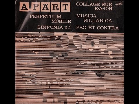 Arvo Pärt ‎- Sinfonia N.1 (FULL ALBUM, modern / avant-garde, 1969, Estonia, USSR)