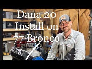Dana 20 transfer case install on 77 Ford Bronco