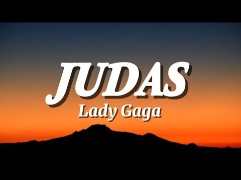 Lady Gaga - Judas (Lyrics)