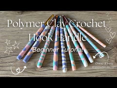 Crochet Hook Handle Polymer Clay Tutorial | Easy tutorial | Beginner friendly | TiahLillyCouture
