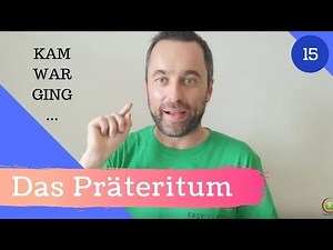 [15] Das Präteritum - Verwendung & Konjugation