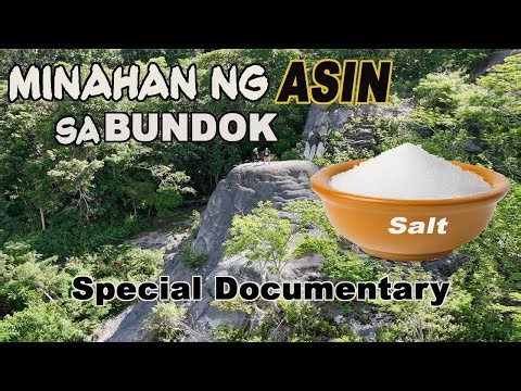 GUMAWA KAMI NG ASIN | SALINAS SALT SPRING | NUEVA VIZCAYA