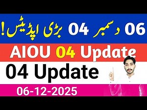 December 6, 2025 | AIOU 04 Big Update 2025 | Tutor Job | Results | Admission | Assignment | The AIOU