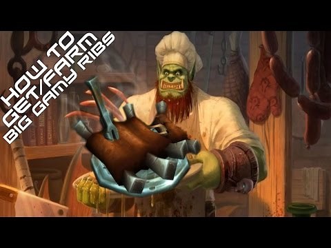 [World of Warcraft] How to Get/Farm Big Gamy Ribs