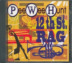 Pee Wee Hunt - 12th Street Rag