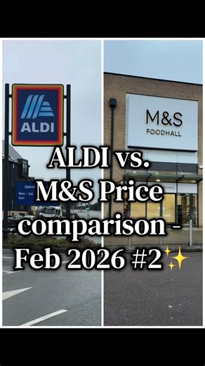 Aldi vs. M&S Price Comparison: Weekly Shopping Cost Analysis