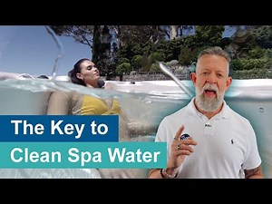 What’s the Easiest Way to Maintain Clear Spa Water?