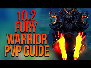 10.2 Fury Warrior PvP Guide: Talents, Stats, Crafting, Burst Rotation - WoW: Dragonflight Season 3