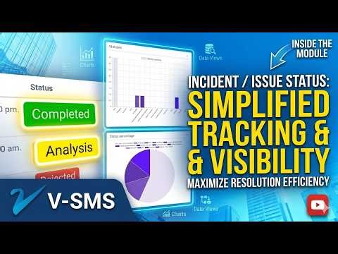 Streamline Your Safety Workflow: Incident & Issue Status Tracking in V-SMS