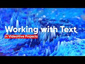 Working with Text in VideoHive Projects
