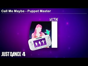 Call Me Maybe - Puppet Master | Just Dance 4