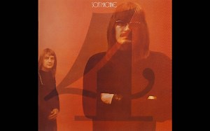 【英国爵士摇滚/融合爵士/前卫摇滚/先锋爵士/坎特伯雷之声】Soft Machine – Fourth