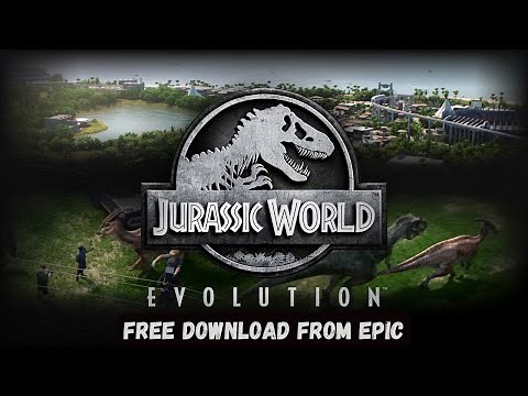 Jurassic World Evolution For Free Download Now