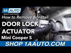 How to Remove Door Lock Actuator 07-13 Mini Cooper S