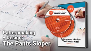 Patternmaking + Design: The Pants Sloper (DVD + Streaming)