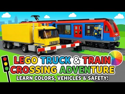 🚛🚆 LEGO Truck & Train Crossing Adventure for Kids | Learn Colors, Vehicles & Safety 🎨🚦