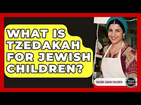 What Is Tzedakah For Jewish Children? - Raising Jewish Children