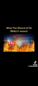 WHAT THE WIZARD OF OZ REALLY MEANS