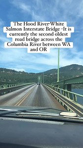 195K views · 4.2K reactions | The Hood River-White Salmon Interstate Bridge was opened on December 6, 1924, originally called the Waucoma Interstate Bridge. It is currently the second oldest road bridge across the Columbia River between Washington and Oregon. | Wander Wonder | Facebook