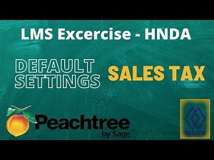 LMS | SALES TAX DEFAULT SETTING | PEACHTREE | CBA | HNDA | FINAL YEAR | SLIATE