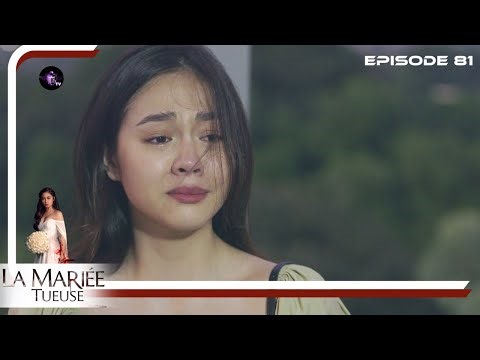 LA MARIEE TUEUSE Episode 81 en Français | HD
