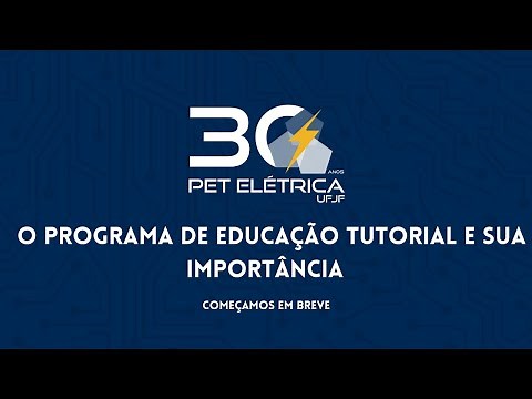 O Programa de Educação Tutorial e sua Importância