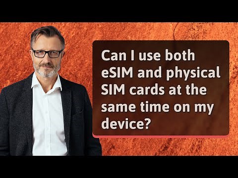 Can I use both eSIM and physical SIM cards at the same time on my device?