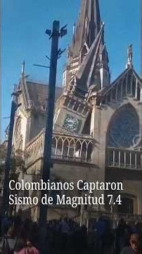 Colombianos grabaron varios momentos del sismo de 7.4 que afectó Cali, Bogotá y otras zonas