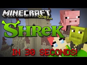 Minecraft does SHREK in 30 seconds!