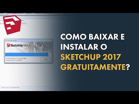 Sketchup | Como baixar e instalar o sketchup 2017 [GRATUITAMENTE]
