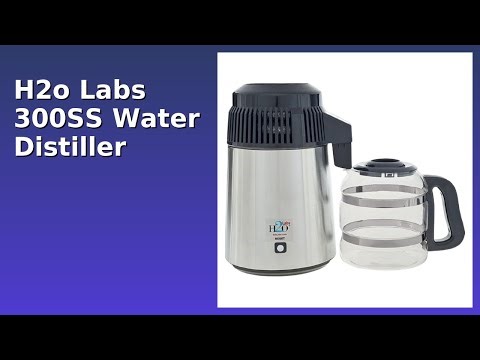 REVIEW (2025): H2o Labs 300SS Water Distiller. ESSENTIAL details.