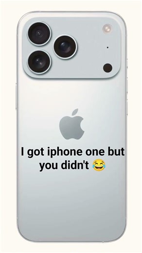 I wasn't meant to put iPhone 1 instead of iphone 17