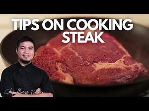 Tips On Cooking Steak